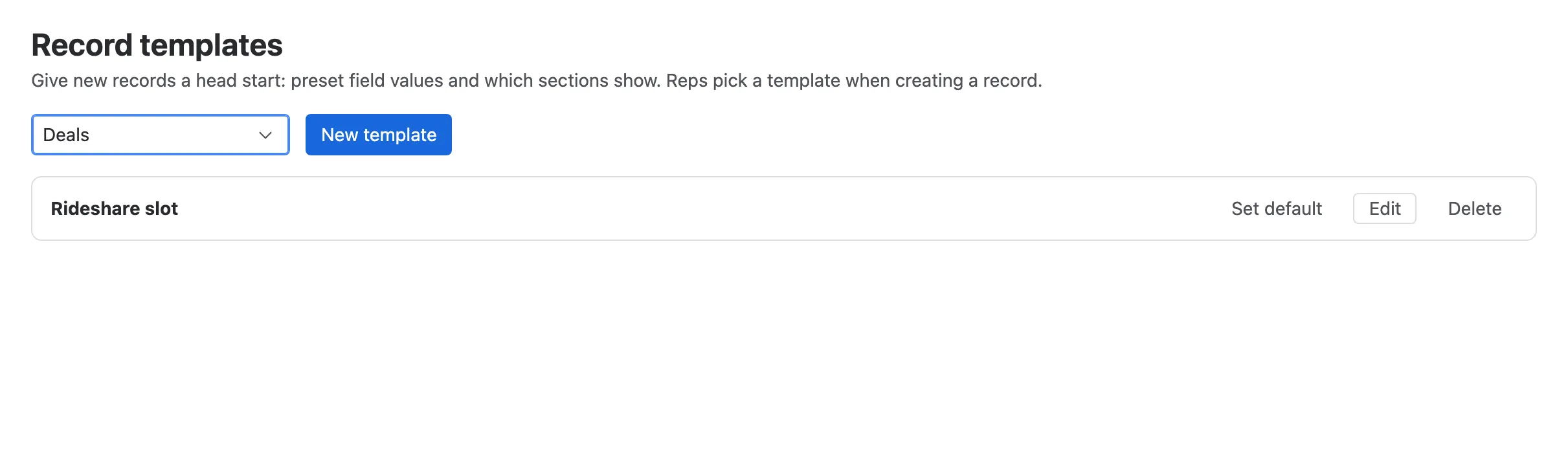 Settings → Customize → Record templates for deals